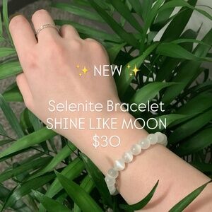✨ NEW ✨ SHINE LIKE MOON (Selenite Bracelet) $30